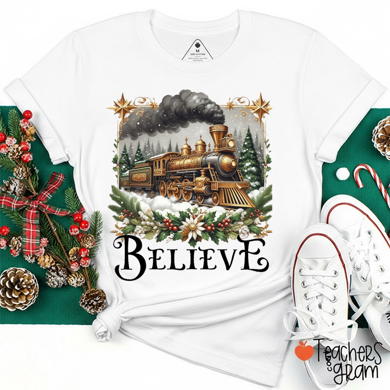 Believe Polar Express Christmas Teacher T-Shirt