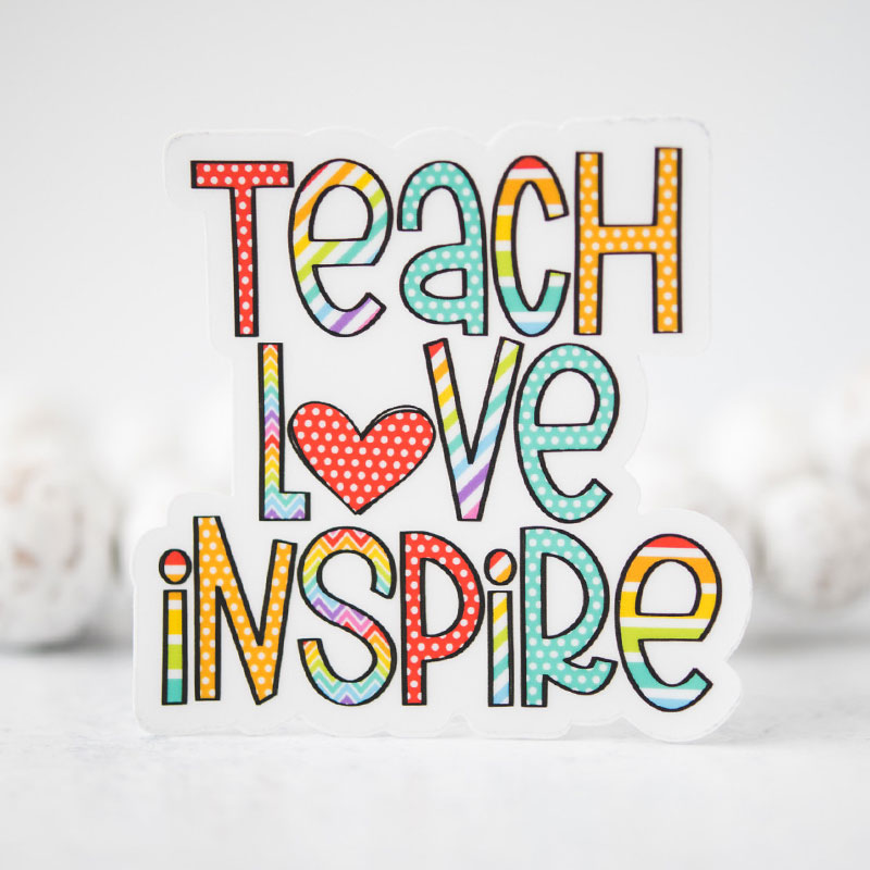 Teach Love Inspire Teacher Stickers
