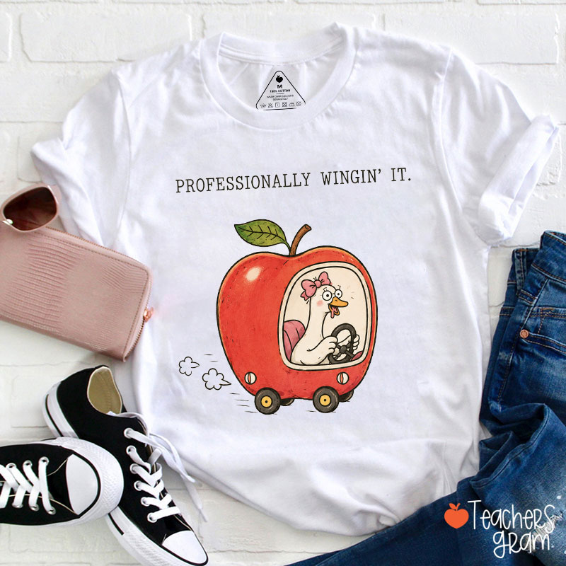 Silly Goose Professionally Winging It Teacher T-Shirt