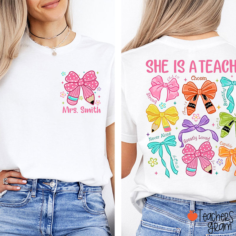 Personalized Name She Is A Teacher Two Sided T-Shirt