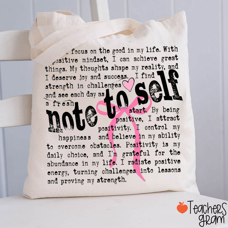 Note To Self Motivational Teacher Tote Bag