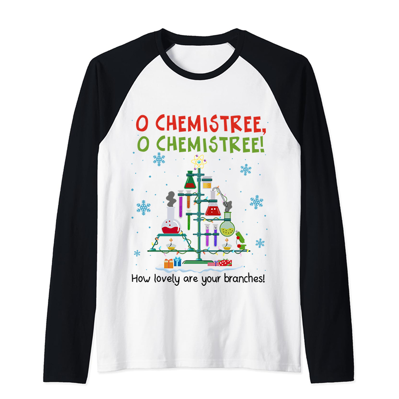 Chemistree How Lovely Are Your Branches Teacher Raglan Long Sleeve T-Shirt