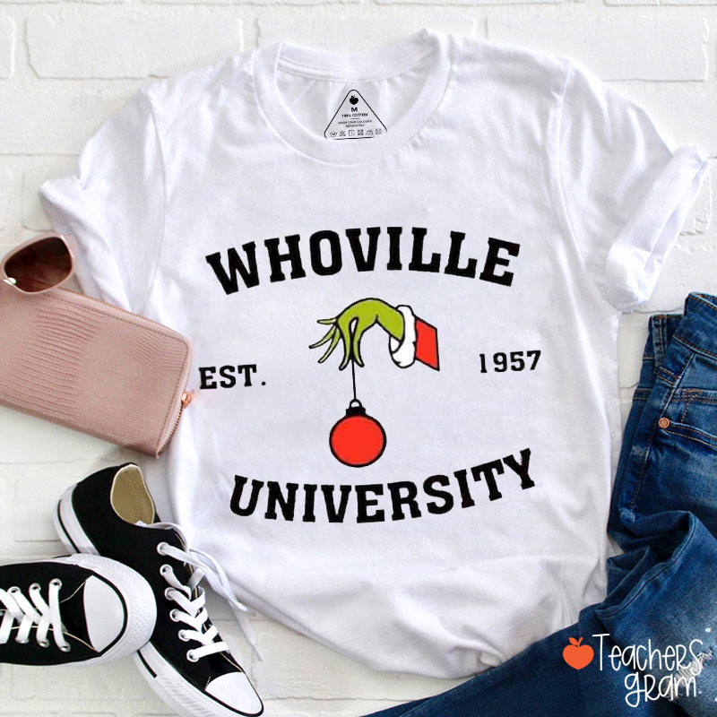 Whoville University Christmas Teacher T-Shirt