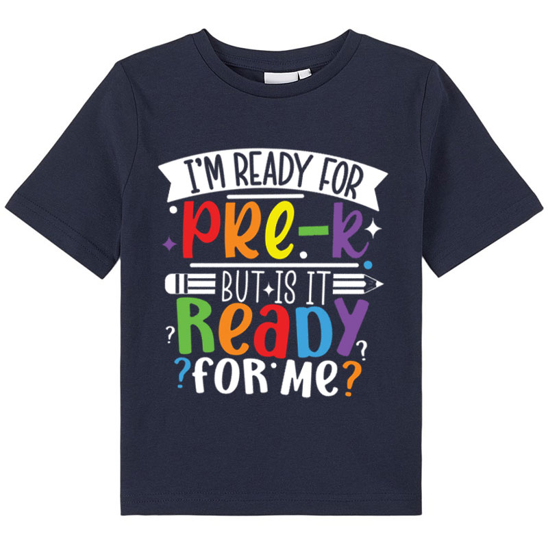Personalized Im Ready For Grade But Is It Ready For Me Kid T-Shirt