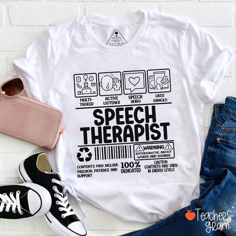Speech Therapist Multi Tasker Active Listener Teacher T-Shirt