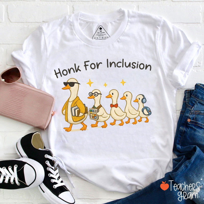 Honk For Inclusion Teacher T-Shirt