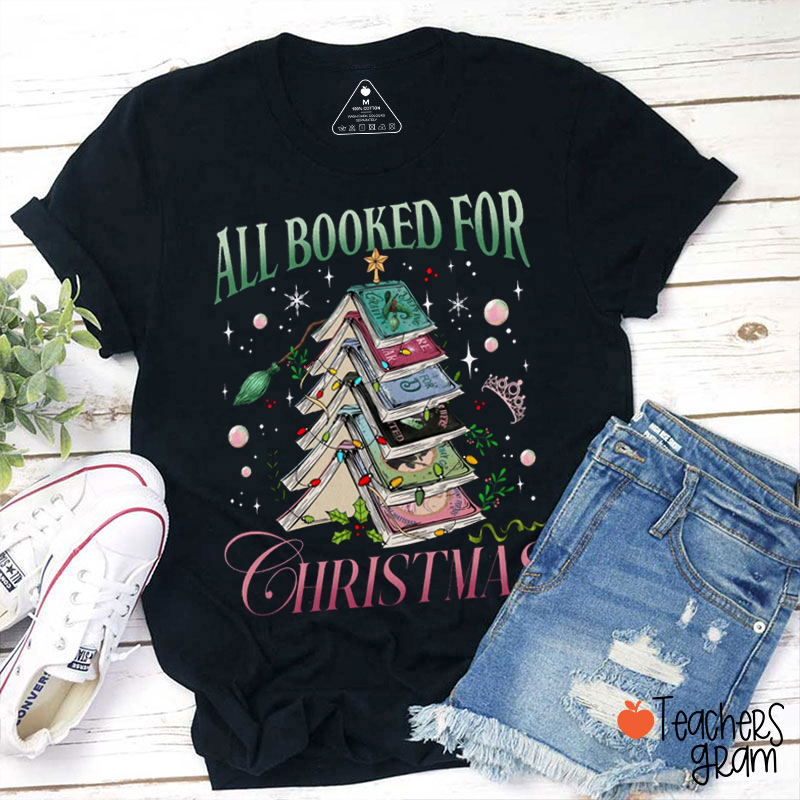 All Booked For Christmas Musical Teacher T-Shirt