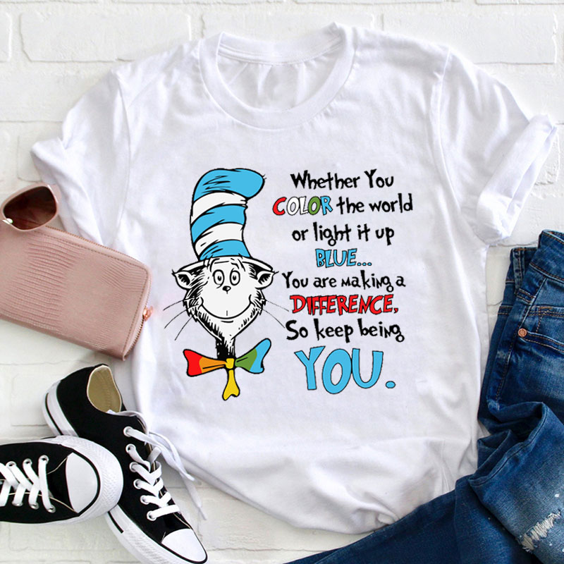 You Are Making A Difference Teacher T-Shirt