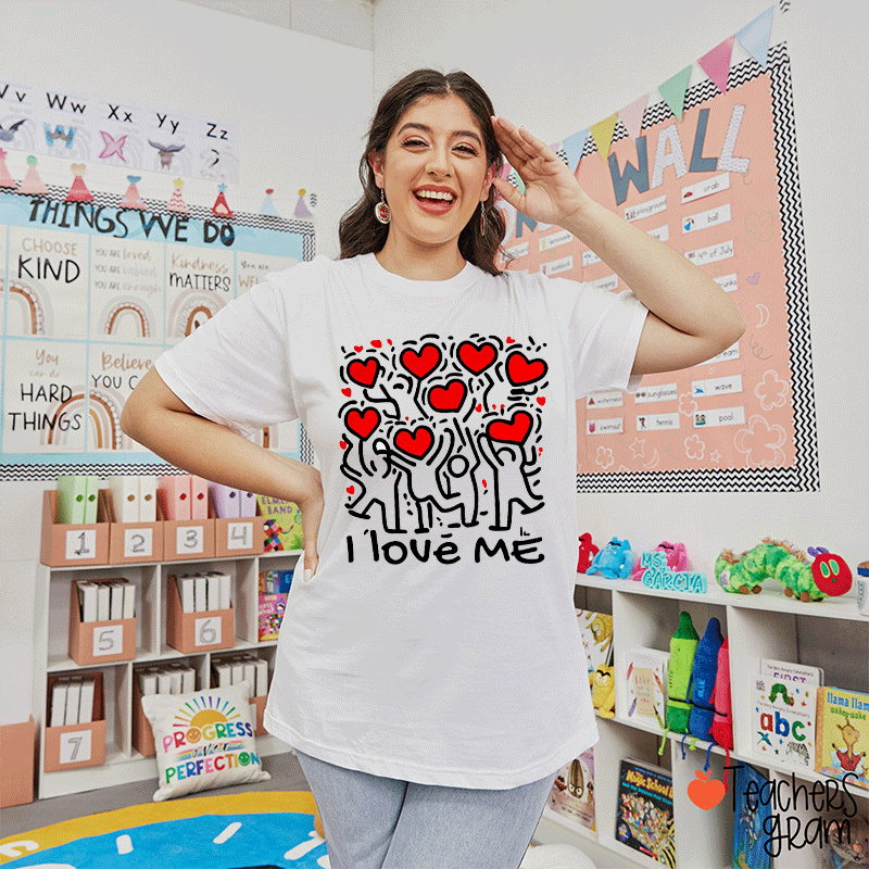 I Love Me Teacher T-Shirt