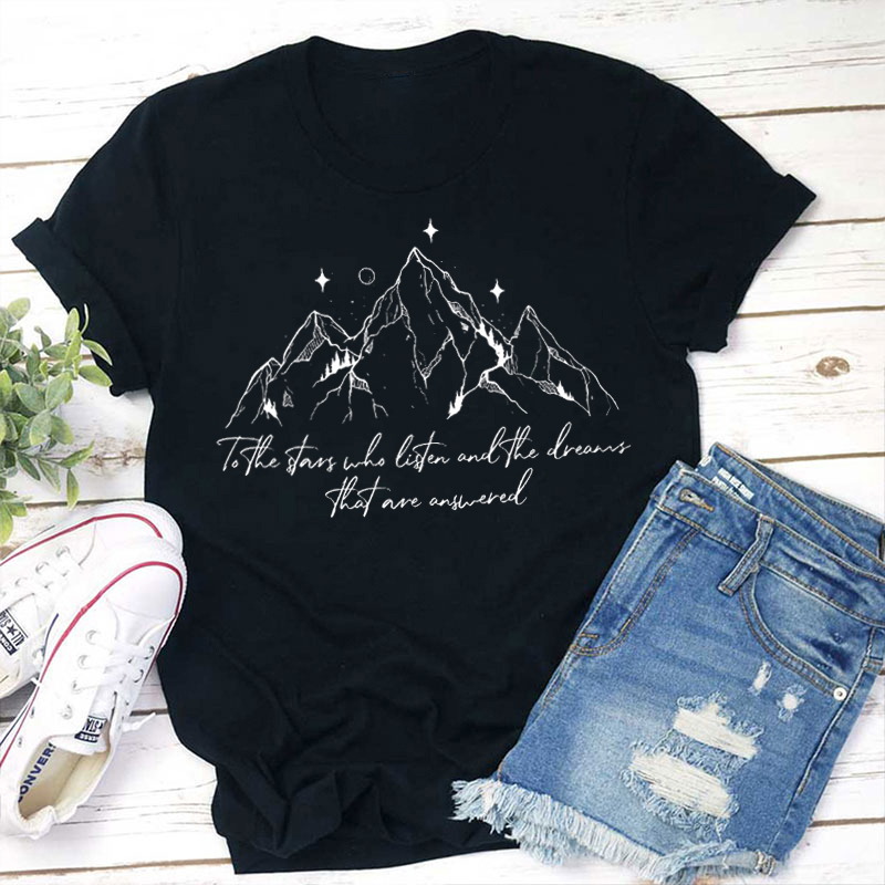 Acotar Night Court To The Stars Who Listen And The Dreams Teacher T-Shirt