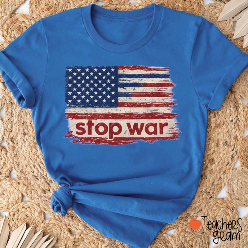 Stop War Flag Teacher T-Shirt