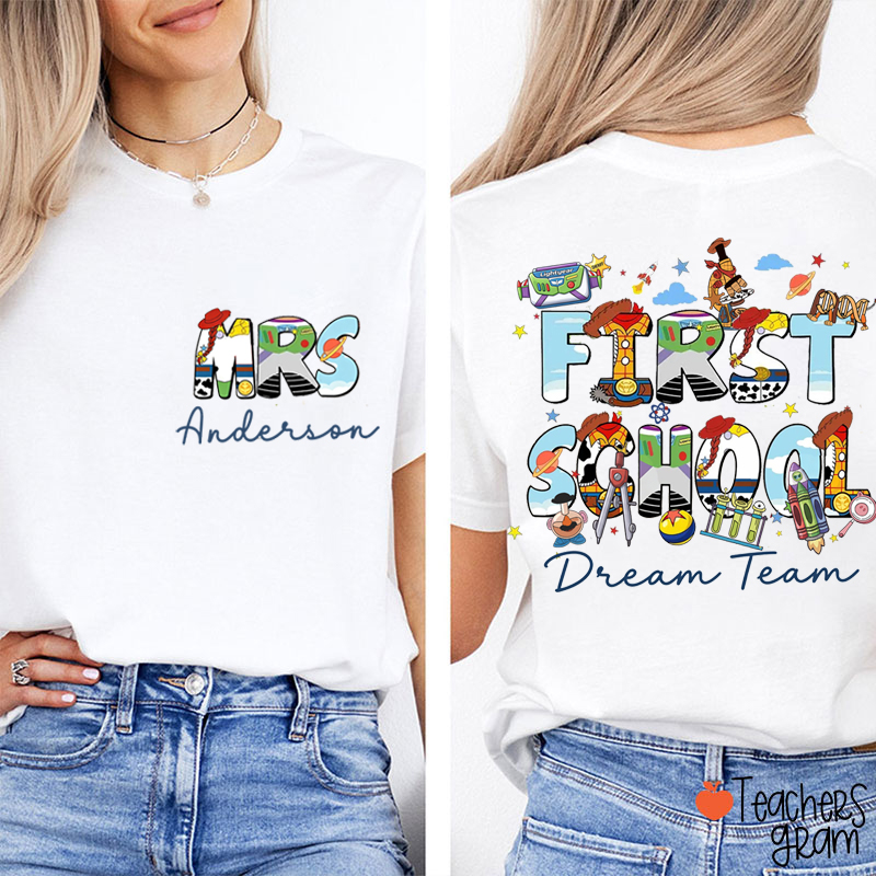 Personalized Grade And Name Dream Team Story Teacher Two Sided T-Shirt