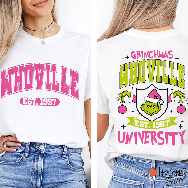 Whoville University Teacher Two Sided T-Shirt