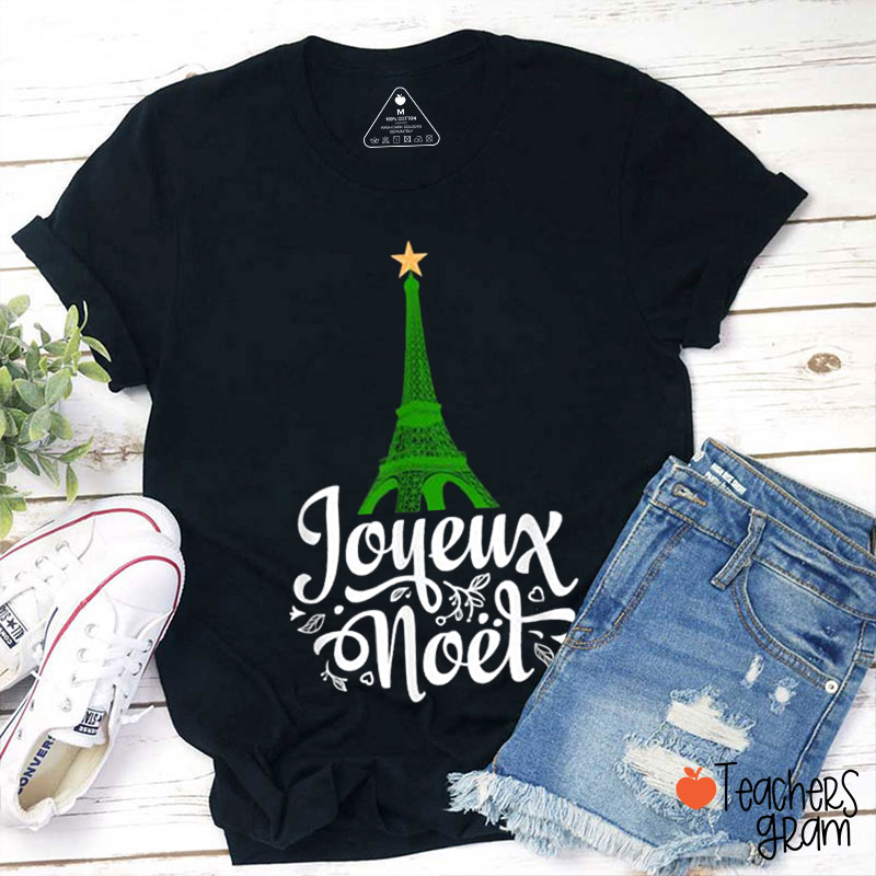 Eiffel Tower Joyeux Noël French Teacher T-Shirt
