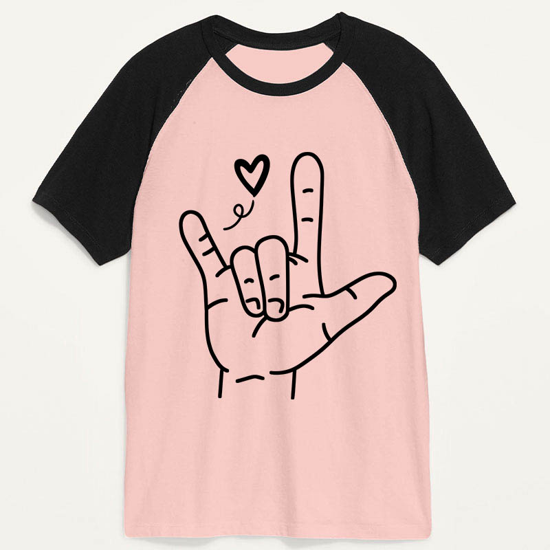 Sign Language Love Needs No Words Teacher Raglan T-Shirt
