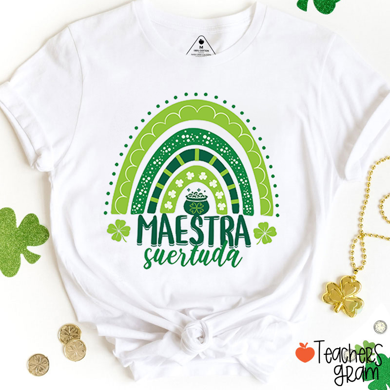 Maestra Suertuda Spanish St Patrick's Day Teacher T-Shirt