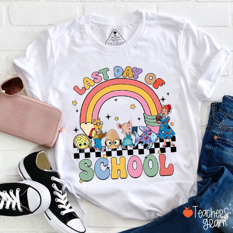 Last Day Of School Teacher T-Shirt