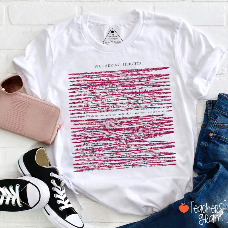 Wuthering Heights Quote Teacher T-Shirt