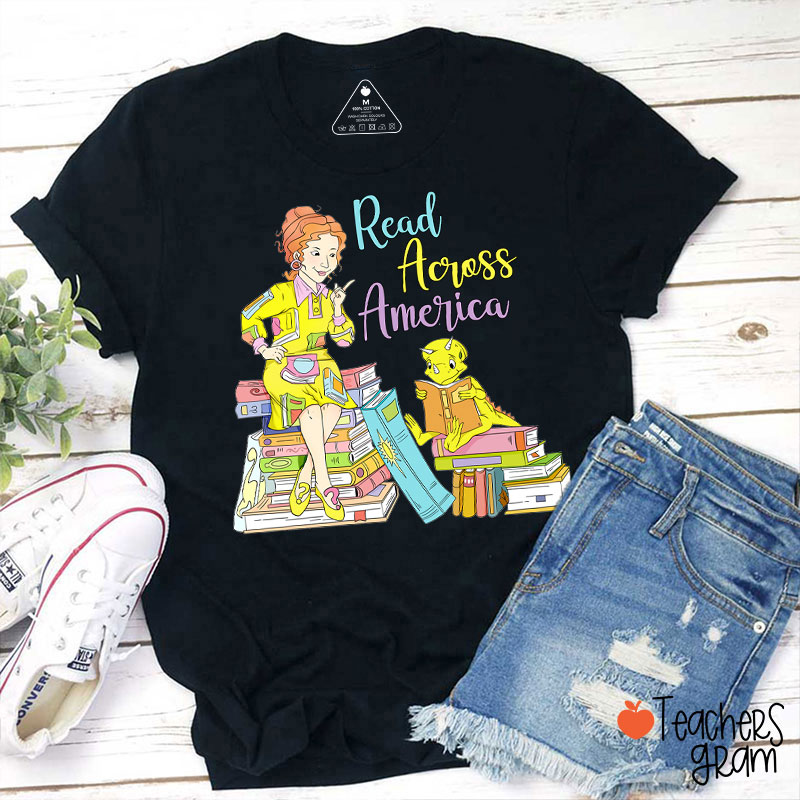 Read Across America Teacher T-Shirt