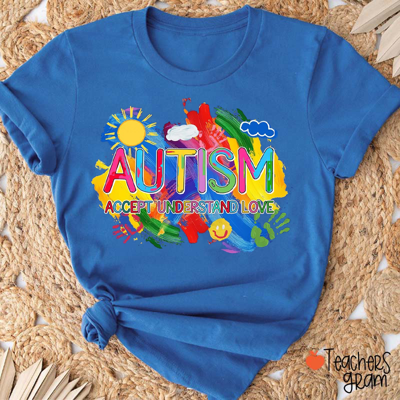 Autism Accept Understand Love Teacher T-Shirt