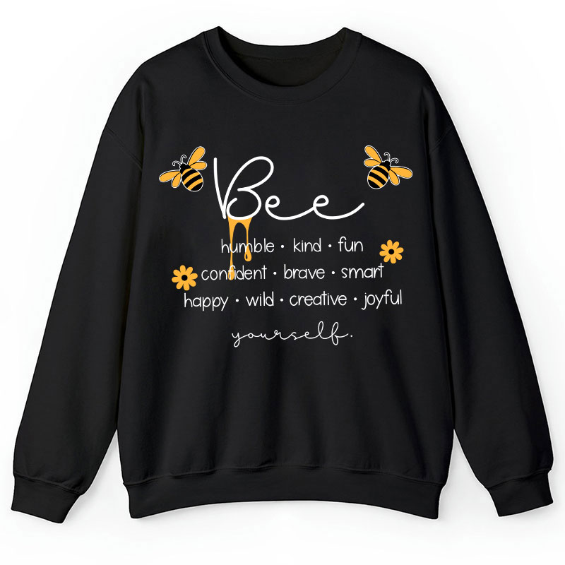 Bee Humble Kind Fun Teacher Sweatshirt