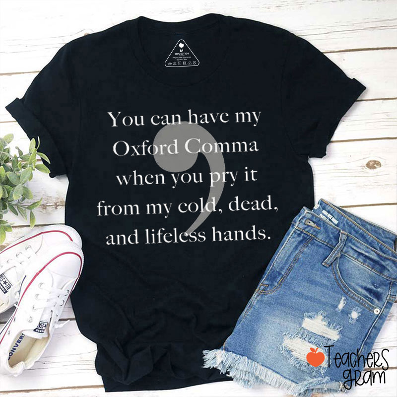 Funny Grammar Oxford Comma Teacher T-Shirt