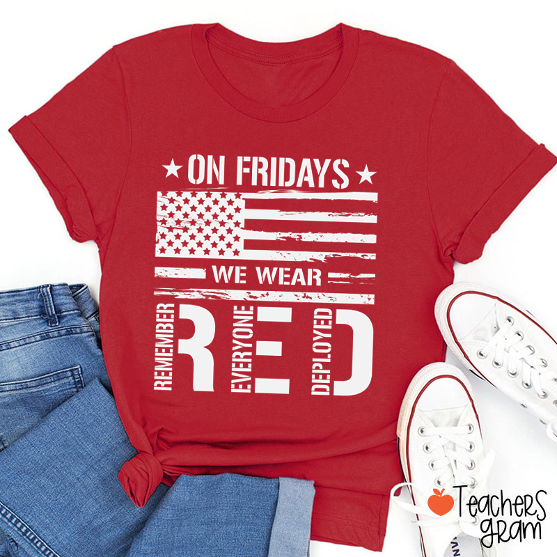 On Fridays We Wear Red Teacher T-Shirt