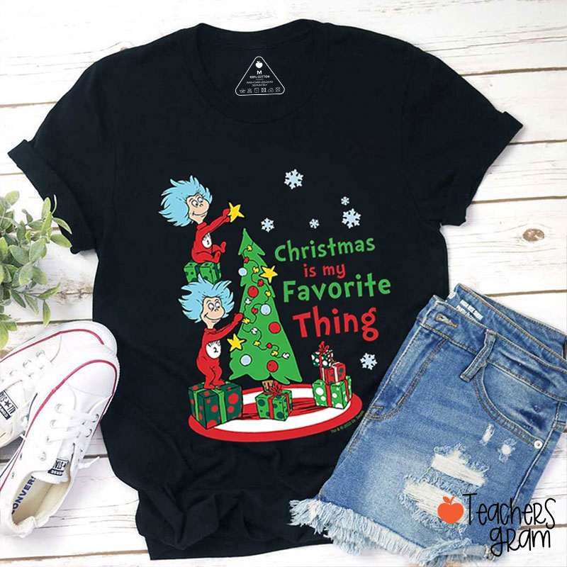 Christmas Is My Favorite Thing Teacher T-Shirt
