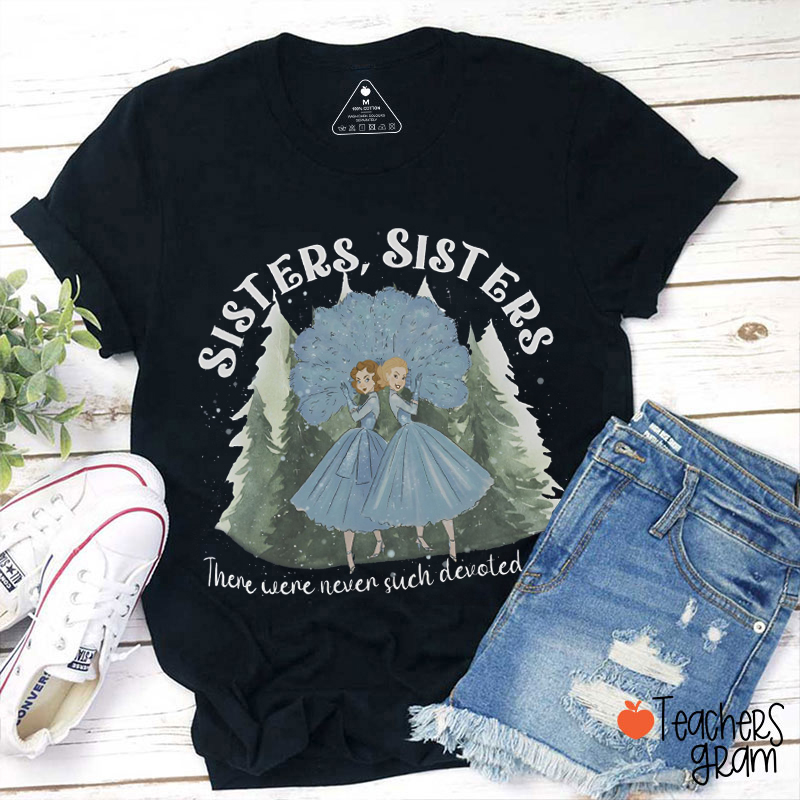 Christmas Sisters Teacher T-Shirt