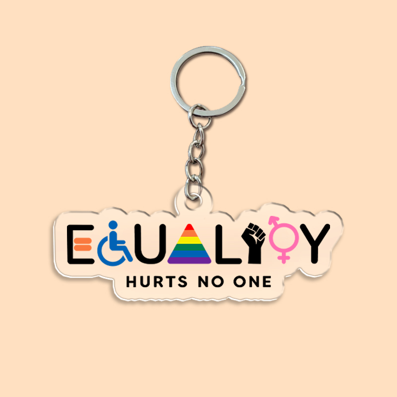 Equality Hurts No One Acrylic Teacher Keychain