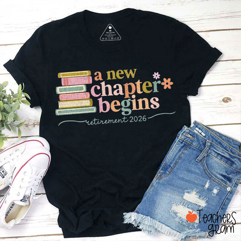 Personalized A New Chapter Begins Retirement Teacher T-Shirt