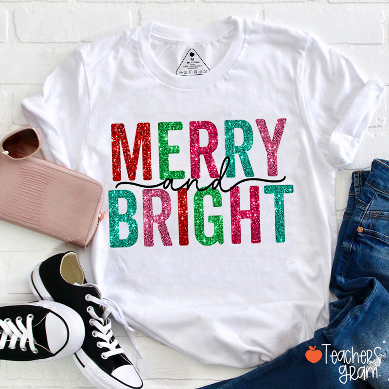 Glitter Merry And Bright Teacher T-Shirt