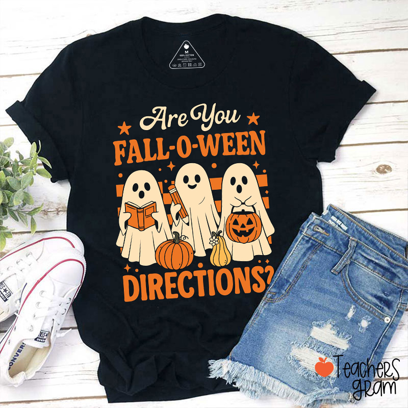 Retro Are You Fall-O-Ween Directions Teacher T-Shirt
