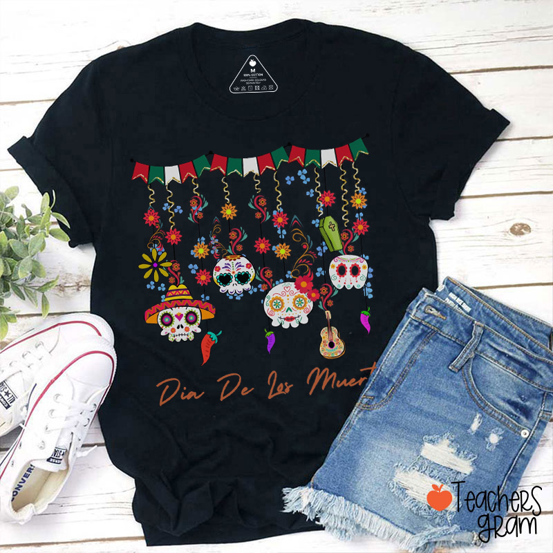 Dia De Los Muertos Spanish Teacher T-Shirt