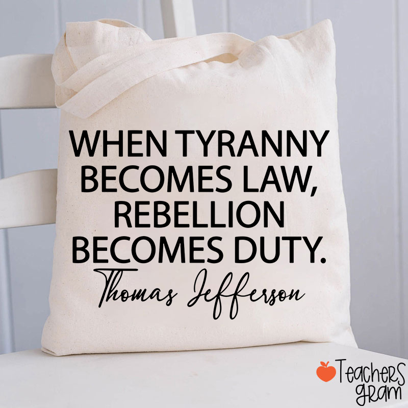 Thomas Jefferson Quote Teacher Tote Bag