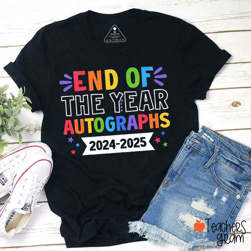 Personalized End Of The Year Autographs Teacher T-Shirt