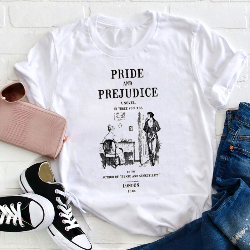 Pride And Prejudice A Novel In There Volumes Teacher T-Shirt