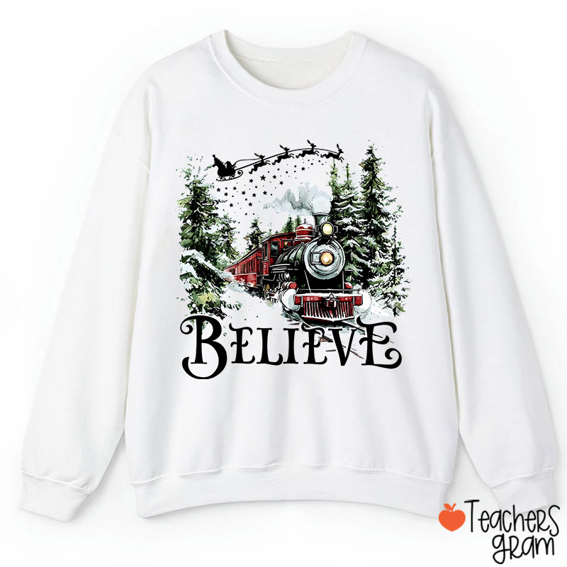 Believe Polar Express Teacher Sweatshirt