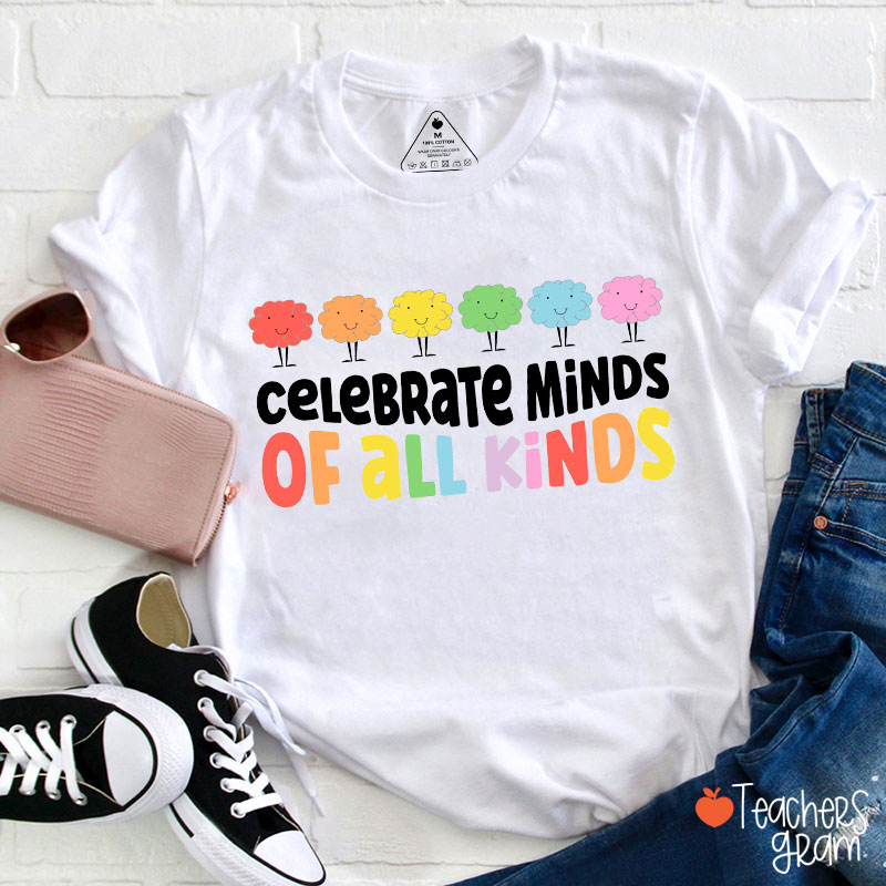 Various Minds Celebrate Minds Of All Kinds Teacher T-Shirt