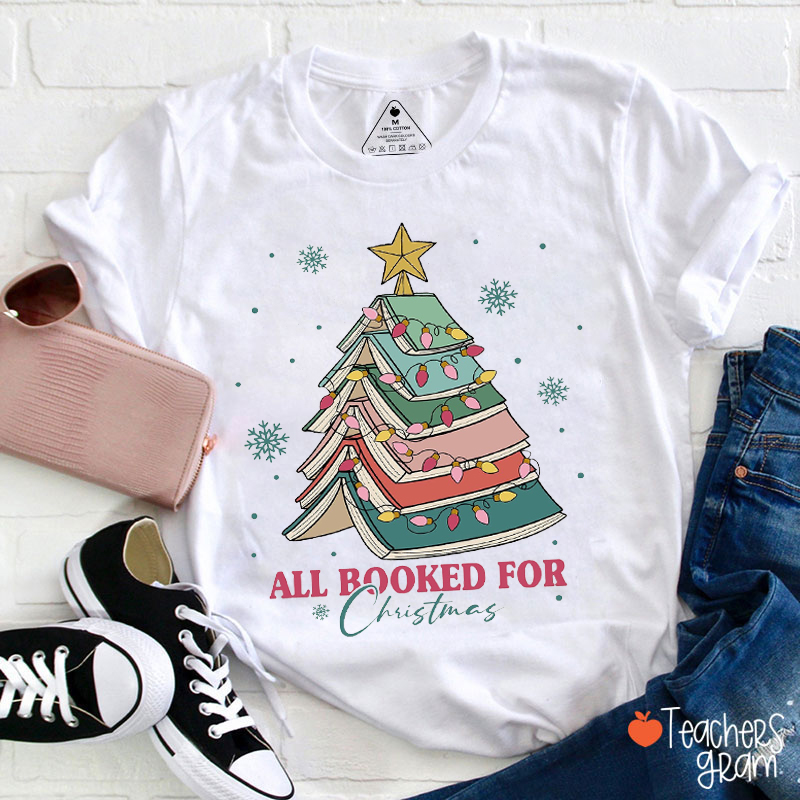 All Booked For Christmas Teacher T-Shirt