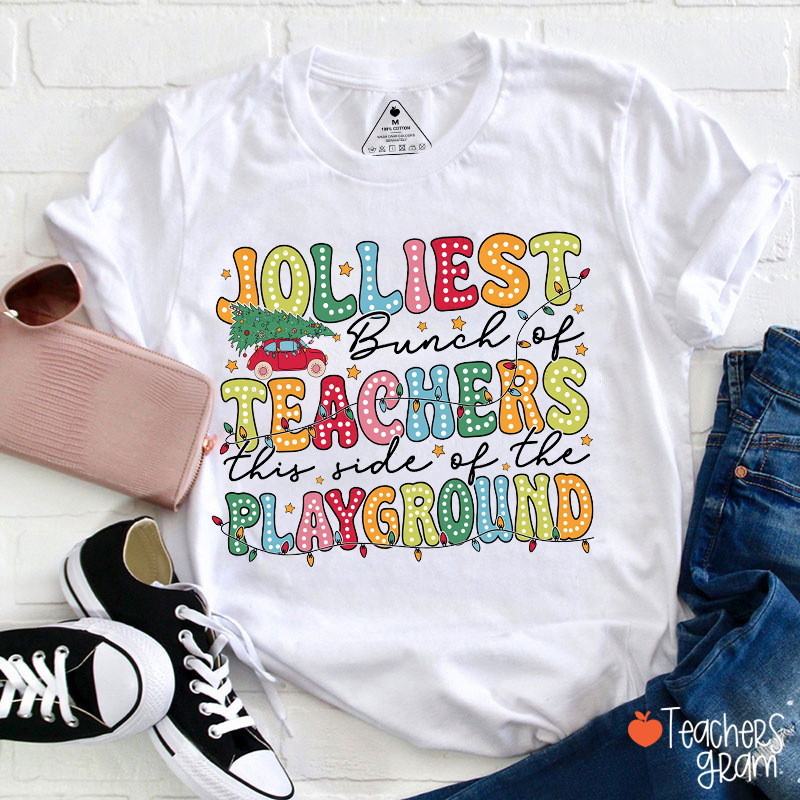 Jolliest Teachers Neon Christmas Light Teacher T-Shirt