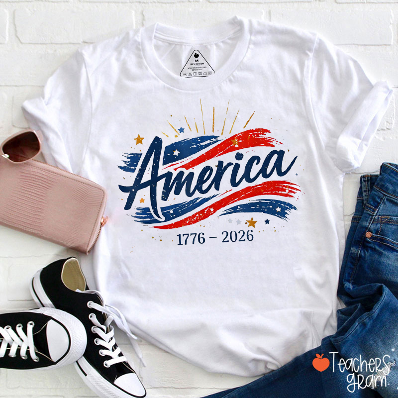 USA Flag America 250th Anniversary Teacher T-Shirt