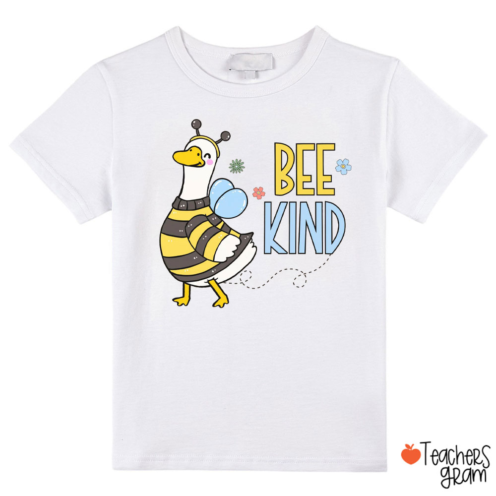 Bee Kind Silly Goose Class T-Shirt