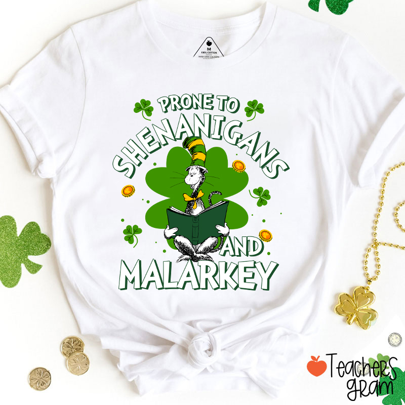 Prone To Shenanigans And Malarkey Reading Season Teacher T-Shirt