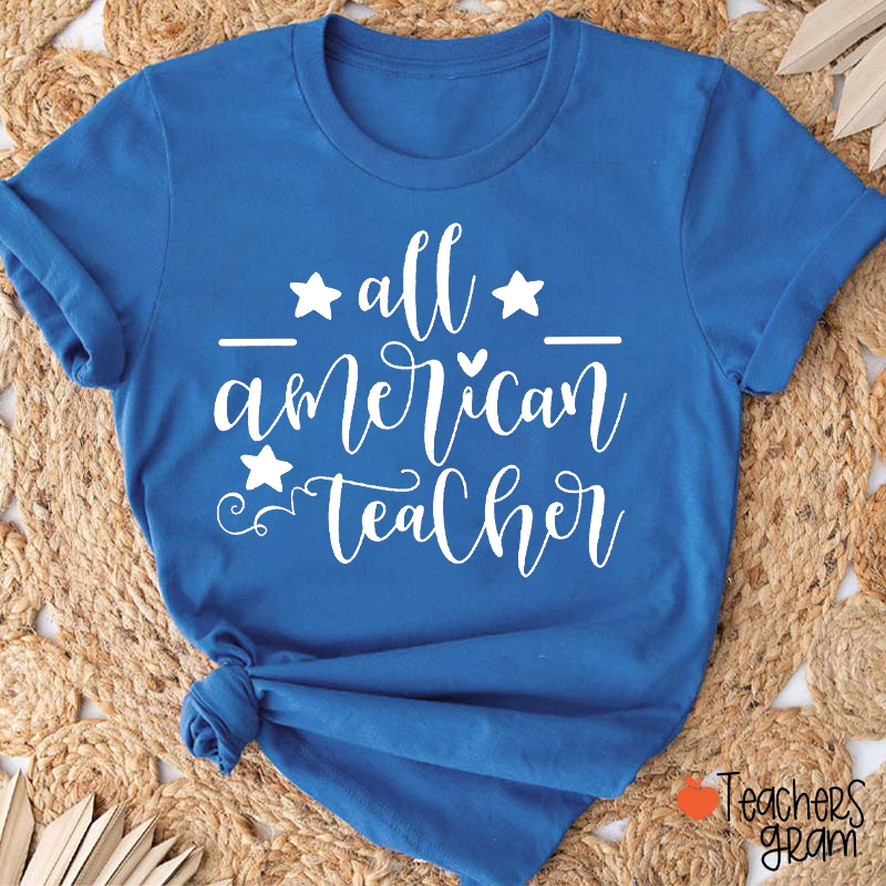 All American Teacher T-Shirt