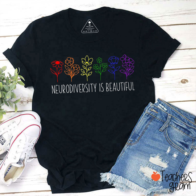 Neurodiversity Is Beautiful Teacher T-Shirt