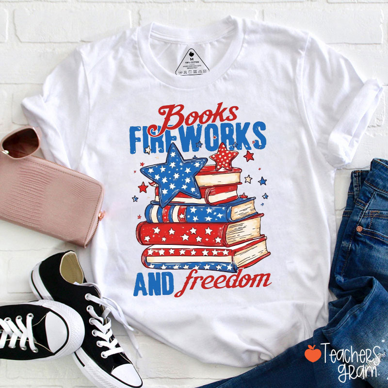 Books Fireworks And Freedom Teacher T-Shirt