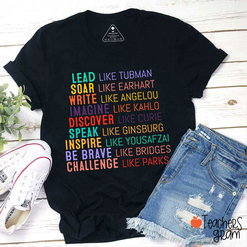 Lead Like Tubman Empowered Women Teacher T-Shirt