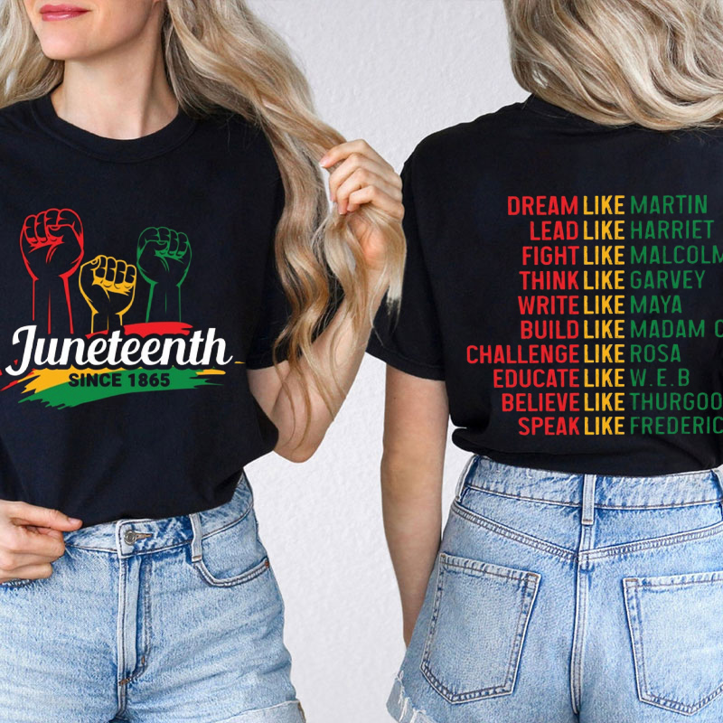 Juneteenth Since 1865 Teacher Two Sided T-Shirt