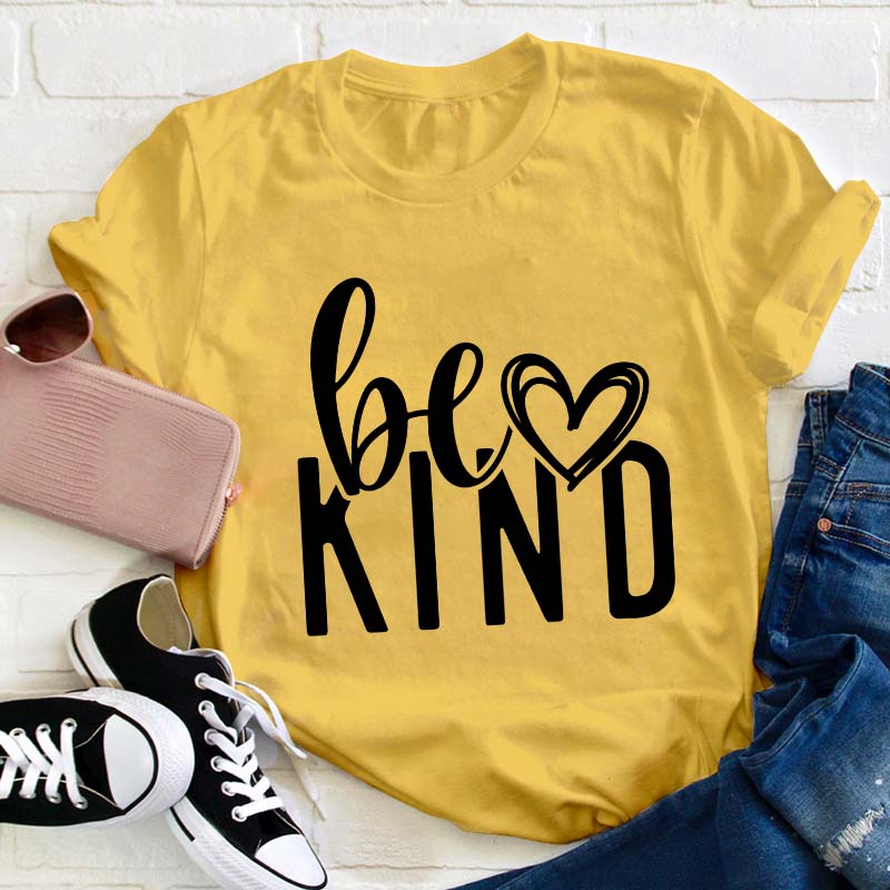 Be Kind Teacher T-Shirt